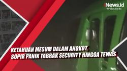 Video Ketahuan Mesum dalam Angkot, Sopir Panik Tabrak Security hingga Tewas di Sukabumi<