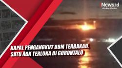 Video Kapal Pengangkut BBM Terbakar, Satu ABK Terluka di Gorontalo