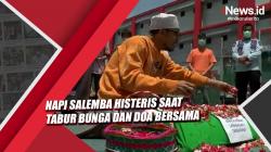 Video Napi Salemba Histeris saat Tabur Bunga dan Doa Bersama untuk Korban Lapas Tangerang