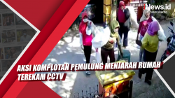 Video Aksi Komplotan Pemulung Menjarah Rumah Terekam CCTV<