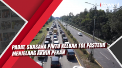 Video Padat, Suasana Pintu Keluar Tol Pasteur Menjelang Akhir Pekan
