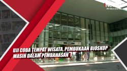 Video Uji Coba Tempat Wisata, Pembukaan Bioskop Masih Dalam Pembahasan