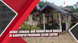 Video Akibat Ledakan, Dua Rumah Milik Warga di Kabupaten Pasuruan Luluh Lantak