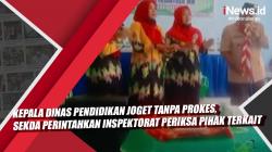 Video Viral Kepala Dinas Pendidikan Joget Tanpa Prokes, Sekda Perintahkan Inspektorat Periksa Pihak Terkait