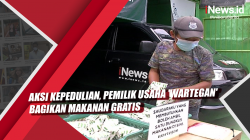 Video Aksi Kepedulian, Pemilik Usaha 'Wartegan' Bagikan Makanan Gratis