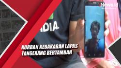 Video Korban Kebakaran Lapas Tangerang Bertambah Jadi 45 Orang