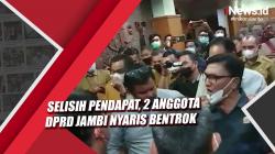 Video 2 Anggota DPRD Jambi Nyaris Bentrok akibat Selisih Pendapat saat Rapat Paripurna