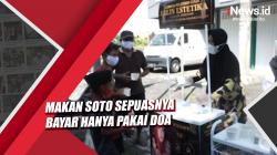 Makan Soto Sepuasnya Cuma Bayar dengan Doa di Blitar