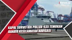 Video Kapal Survei KRI Pollux-935 Temukan Bahaya Keselamatan Navigasi di Selat Bangka