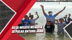 Desa Wisata Menarik di Pulau Untung Jawa