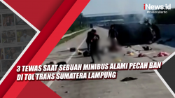 Video 3 Tewas saat Sebuah Minibus Alami Pecah Ban di Tol Trans Sumatera Lampung