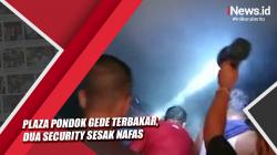 Video Plaza Pondok Gede Terbakar, Dua Security Sesak Nafas
