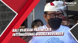 Video Pemprov Bali Usulkan Pariwisata Internasional Dibuka November