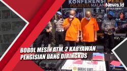 Video 2 Karyawan Pengisian Uang di Malang Diringkus Polisi usai Bobol Mesin ATM
