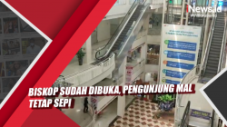 Video Biskop Sudah Dibuka, Pengunjung Mal Tetap Sepi