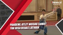 Pandemi Covid-19, Atlet Wushu Sumut Tak Bisa Bebas Latihan