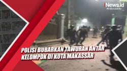 Video Polisi Bubarkan Tawuran Antar Kelompok di Kota Makassar