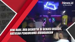 Video Dua Diskotik di Bekasi Disegel, Ratusan Pengunjung Dibubarkan