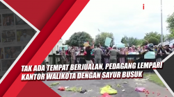 Video Tak Ada Tempat Berjualan, Pedagang di Ternate Lempari Kantor Walikota dengan Sayur Busuk