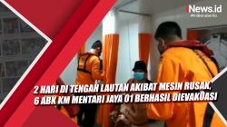 Video 2 Hari di Tengah Lautan akibat Mesin Rusak, 6 ABK KM Mentari Jaya 01 Berhasil Dievakuasi
