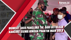 Video Moment Lucu Panglima TNI, dari Betulkan Kancing Siswa hingga Praktik Main Bola