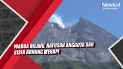 Video Warga Hilang, Ratusan Anggota SAR Sisir Gunung Merapi