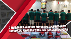Video 9 Tersangka Narkoba Jaringan Sumatera-Jawa Diciduk, 22 Kilogram Sabu dan Ganja Diamankan
