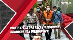 Video Wakil Ketua DPR Azis Syamsuddin Diborgol dan Ditahan KPK