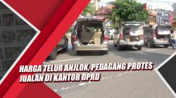 Video Pedagang Jualan di Kantor DPRD Ponorogo Protes Harga Telur Anjlok