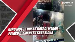 Video Geng Motor Rusak Kafe di Medan, Pelaku Diamankan saat Tidur