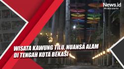 Wisata Kawung Tilu, Nuansa Alam di Tengah Kota Bekasi