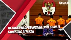 Video 10 Anggota DPRD Muara Enim Sumsel Tersangka Suap Langsung Ditahan<