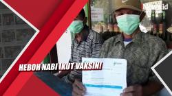 Video Heboh Nabi Ikut Vaksin, Dongkrak Capaian Vaksinasi di Desa