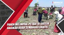 Video Petani di Gresik Bagikan Buah Semangka Gratis untuk Warga