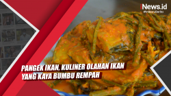 Video Pangek Ikan, Kuliner Olahan Ikan yang Bumbu Rempah