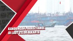 Video Air di Laut Teluk Jakarta Mengandung Parasetamol