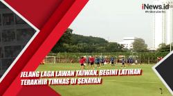 Jelang Laga Lawan Taiwan, Begini Latihan Terakhir Timnas di Senayan