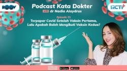 Podcast Kata Dokter Eps. 31, Banyak Masyarakat Pilih-Pilih Vaksin demi Mendapatkan Sesuai Diinginkan 