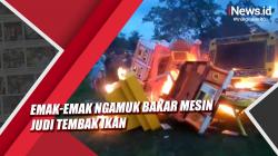 Video Emak-Emak Ngamuk Bakar Mesin Judi Tembak Ikan di Deli Serdang