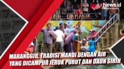 Maranggir, Tradisi Mandi dengan Air yang Dicampur Jeruk Purut dan Daun Sirih 