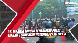 Video DKI Jakarta Tunggu Pemerintah Pusat terkait Turun atau Tidaknya PPKM Level 3