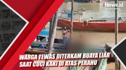 Warga Tewas Diterkam Buaya Liar saat Cuci Kaki di Atas Perahu