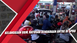 Video Kelangkaan BBM, Ratusan Kendaraan Antre di SPBU