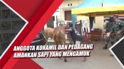 Video Anggota Koramil dan Pedagang Pasar Hewan di Probolinggo Amankan Sapi yang Mengamuk