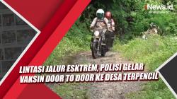Lintasi Jalur Esktrem, Polisi Gelar Vaksin Door to Door ke Desa Terpencil di Subang