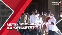 Video Presiden Jokowi Tinjau Langsung Kesiapan Bali Jadi Tuan Rumah KTT G-20