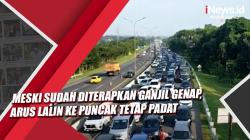 Video  Meski Sudah Diterapkan Ganjil Genap, Arus Lalin ke Puncak Bogor Tetap Padat