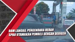 Video BBM Langka, Pengendara Heran SPBU Utamakan Pembeli dengan Derigen