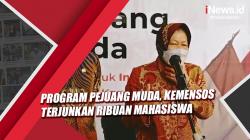 Atasi Kemiskinan, Kemensos Terjunkan Ribuan Mahasiswa dalam Program Pejuang Muda