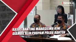 Video Kasus Brigadir NP Banting Mahasiswa Diambil Alih Propam Polda Banten
